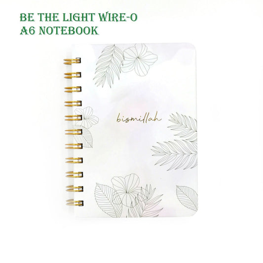 Be The Light Wire-O A6 Notebook