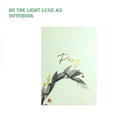 Be The Light Luxe A5 Notebook