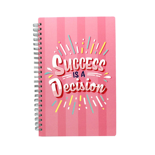 Success Is A Decision Journal