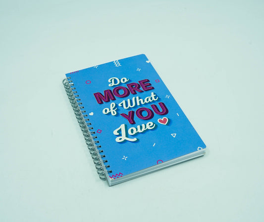 Do More Of What You Love Journal