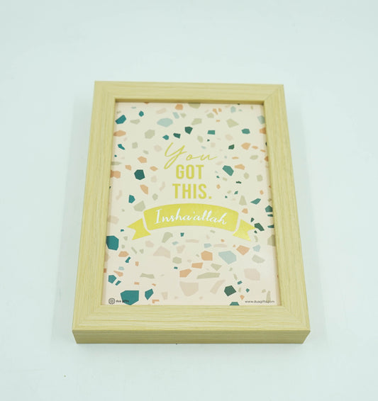 You Got This Framed Print Art A5