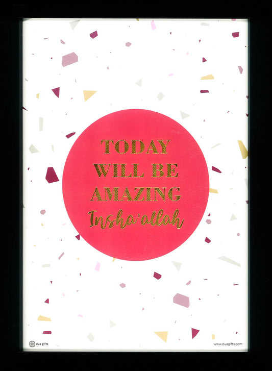 Today Will Be Amazing (Terrazzo) Framed Print Art A4
