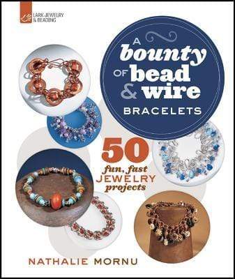 A Bounty Of Bead & Wire Bracelets