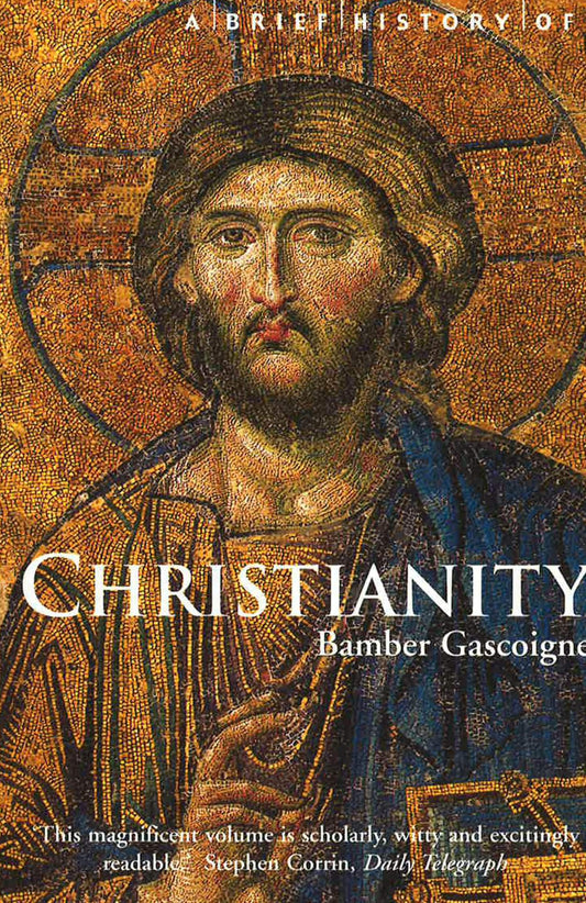 A Brief History Of Christianity