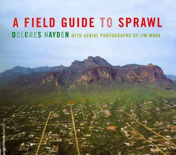 A Field Guide To Sprawl – BookXcess