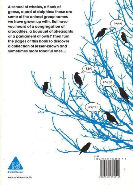 A Filth Of Starlings: A Compilation Of Bird And Aquatic Animal Group Names