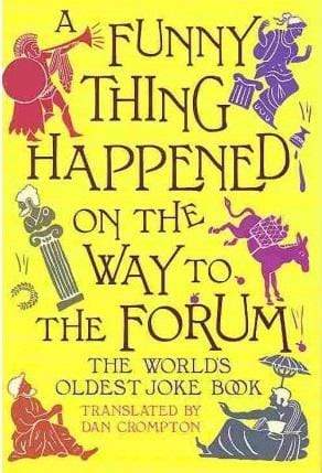 A Funny Thing Happened on the Way to the Forum (HB)