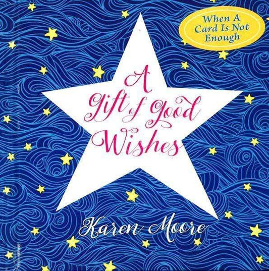 A Gift Of Good Wishes