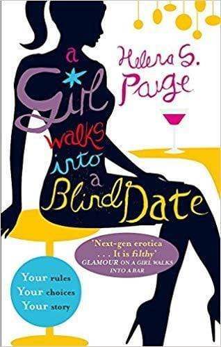 A Girl Walks into a Blind Date: Choose Your Own Erotic Destiny