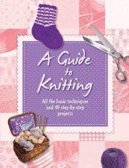 A Guide to Knitting