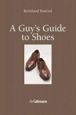 A Guy's Guide To Shoes (Hb)