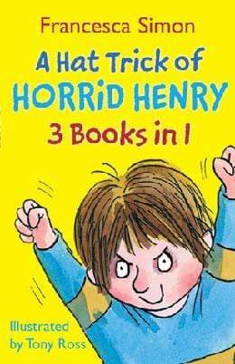 A Hat Trick of Horrid Henry (3 Books in 1)