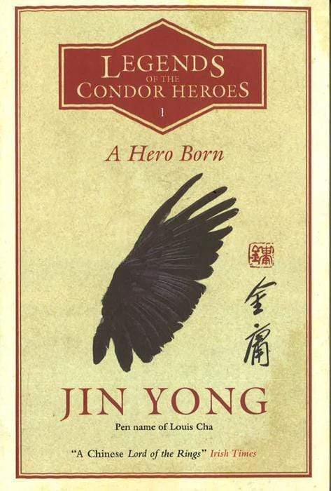 A Hero Born: Legends Of The Condor Heroes Vol 1.