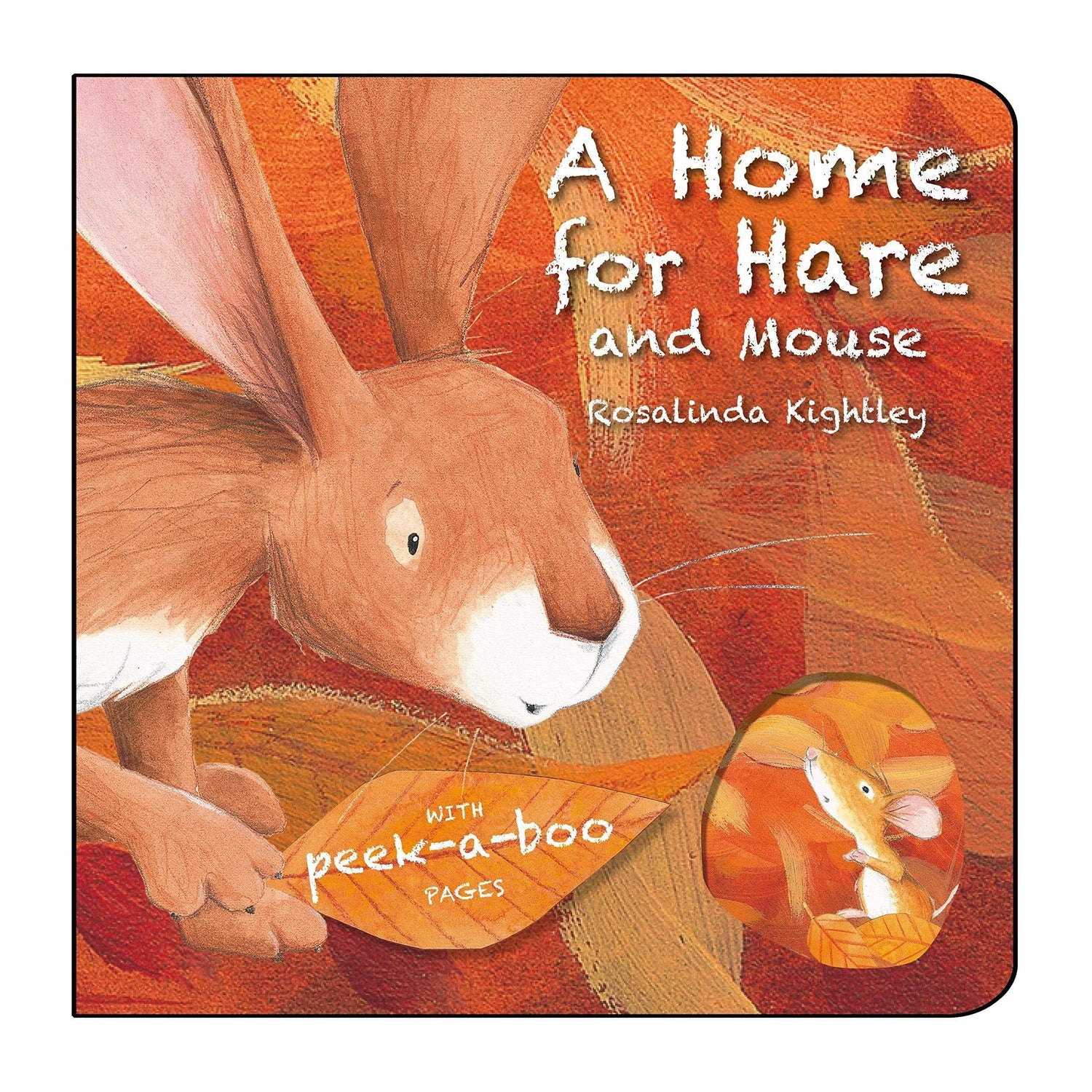 A HOME FOR HARE AND MOUSE