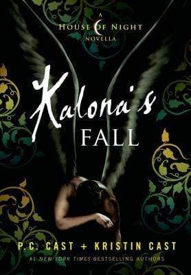 A House of Night Novella: Kalona's Fall (HB)