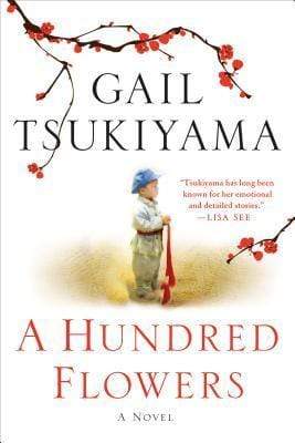 A Hundred Flowers: A Novel