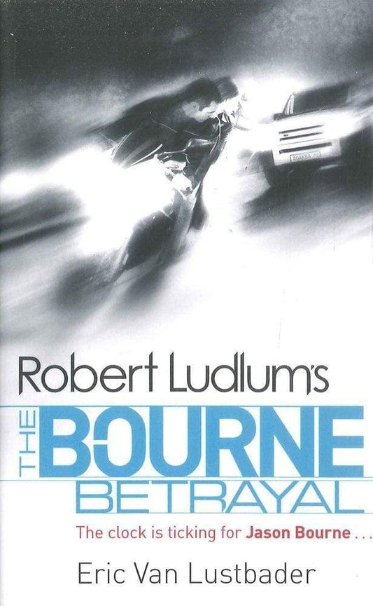 A Jason Bourne Book 5: The Bourne Betrayal