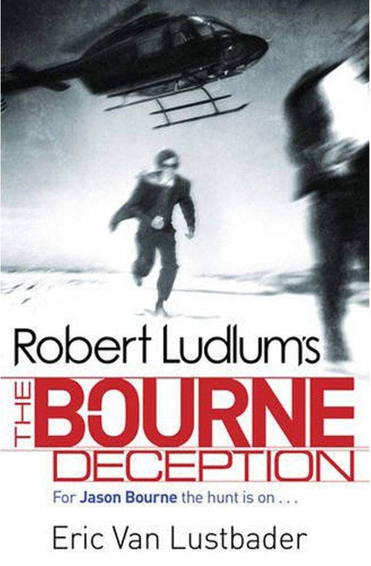 A Jason Bourne Book 7: The Bourne Deception