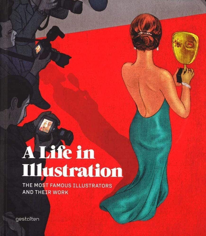 A Life In Illustration: The Most Famous Illustrators And Their Work