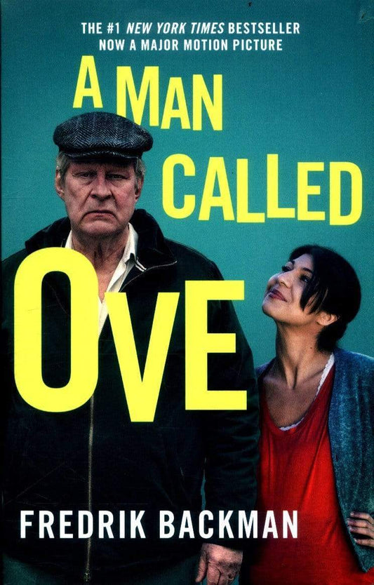 A Man Called Ove: The Life-Affirming Bestseller That Will Brighten Your Day