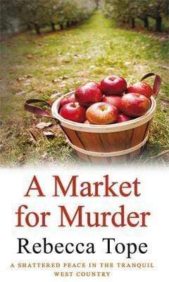 A Market For Murder: The Riveting Countryside Mystery