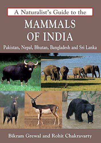 A NATURALIST'S GUIDE TO THE MAMMALS OF INDIA