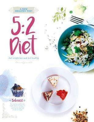 A New Healthy You! 5:2 Diet