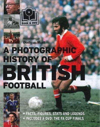 A Photographic History Of British Football (Book And Dvd)