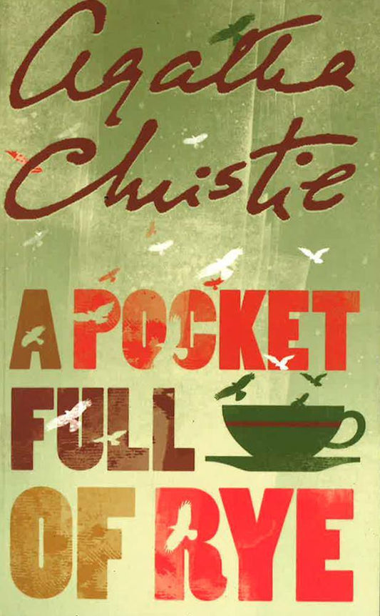A Pocketful Of Rye