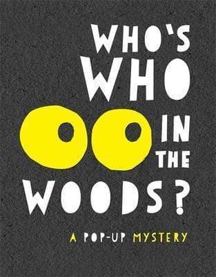 A Pop-Up Mystery: Who's Who In The Woods