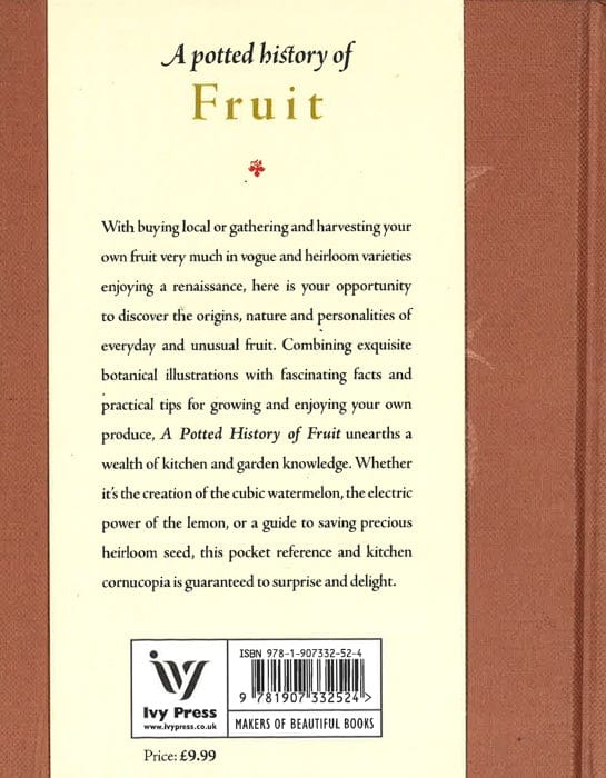A Potted History Of Fruit: A Delicious, Dip-In Kitchen Cornucopia