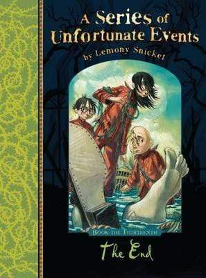 A Series of Unfortunate Events: The End (Book 13)