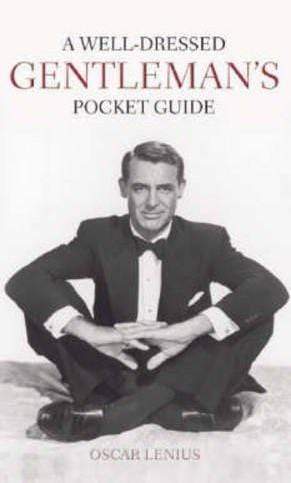 A Well-Dressed Gentleman's Pocket Guide (HB)