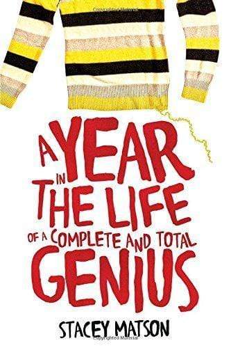 A Year In The Life of a Complete and Total Genius