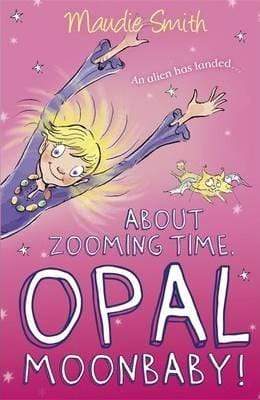 About Zooming Time, Opal Moonbaby!