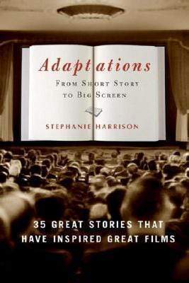Adaptations: From Short Story To Big Screen