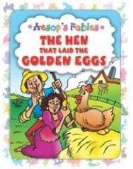 Aesops Fables - The Hen That Laid The Golden Eggs
