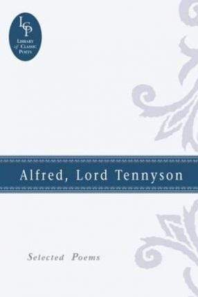 Alfred, Lord Tennyson: Selected Poems (Hb)