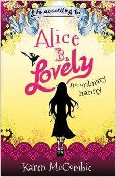 Alice B. Lovely : No Ordinary Nanny