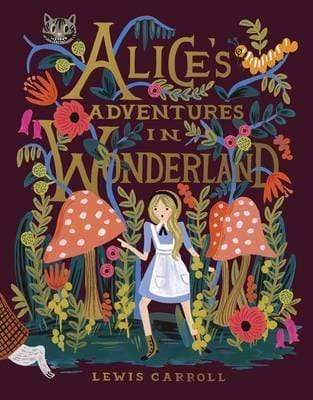 Alice's Adventures In Wonderland (Deluxe Hardcover Edition)