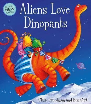 Aliens Love Dinopants (HB)