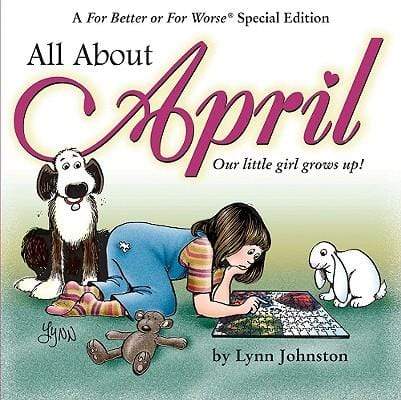 All About April: Our Little Girl Grows Up!