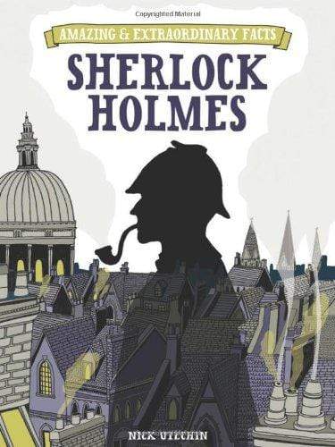 Amazing & Extraordinary Sherlock Holmes