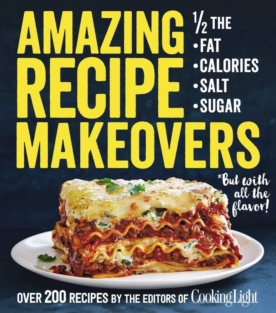 AMAZING RECIPE MAKEOVERS