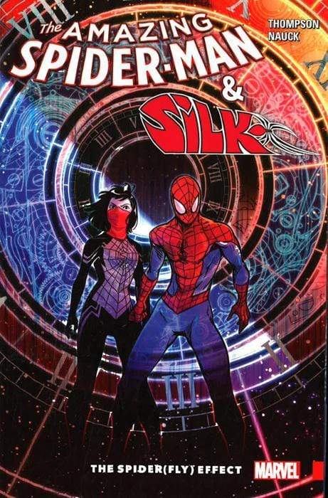 Amazing Spider-Man & Silk: The Spider(Fly) Effect (The Amazing Spider-Man & Silk)