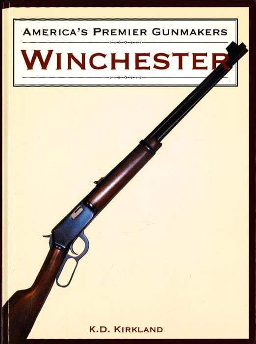 America's Premier Gunmakers: Winchester