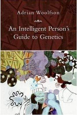 An Intelligent Person's Guide to Genetics