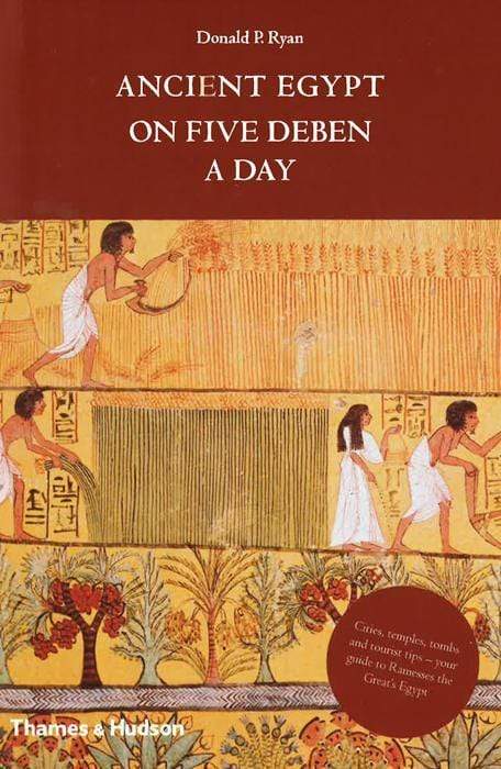 Ancient Egypt On Five Deben A Day