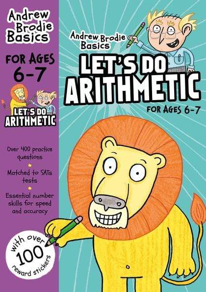 Andrew Brodie Basic: Let's Do Arithmetic for Ages 6-7