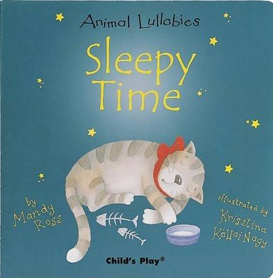 Animal Lullabies: Sleepy Time